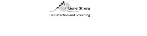 Lionel Strong, Registered and Experienced in Lie Detection Tests for Unlawful Acts and Lies and Abuse, Screening of Applicants and Employees